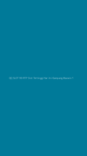 Tampilan Antarmuka Aplikasi Qq Slot 99 Rtp Slot Tertinggi Hari Ini Gampang Maxwin - 1