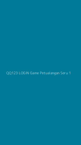 Tampilan Antarmuka Aplikasi Qq123 Login Game Petualangan Seru - 1
