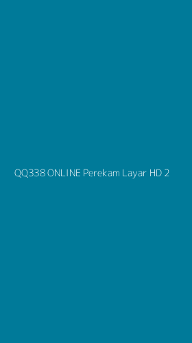 Tampilan Antarmuka Aplikasi Qq338 Online Perekam Layar Hd - 2