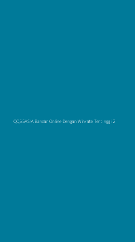 Tampilan Antarmuka Aplikasi Qq55asia Bandar Online Dengan Winrate Tertinggi - 2