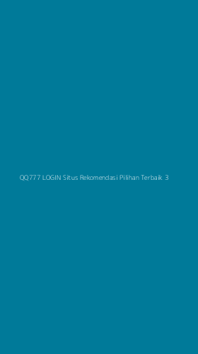 Tampilan Antarmuka Aplikasi Qq777 Login Situs Rekomendasi Pilihan Terbaik - 3
