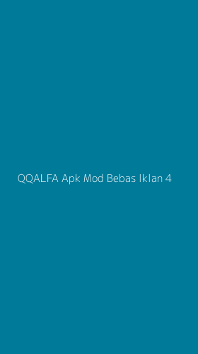 Tampilan Antarmuka Aplikasi Qqalfa Apk Mod Bebas Iklan - 4