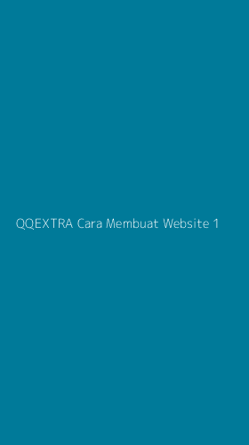 Tampilan Antarmuka Aplikasi Qqextra Cara Membuat Website - 1