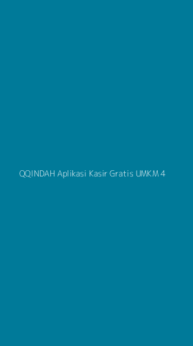 Tampilan Antarmuka Aplikasi Qqindah Aplikasi Kasir Gratis Umkm - 4