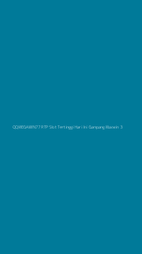 Tampilan Antarmuka Aplikasi Qqmegawin77 Rtp Slot Tertinggi Hari Ini Gampang Maxwin - 3