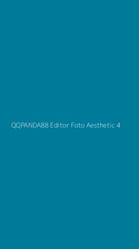 Tampilan Antarmuka Aplikasi Qqpanda88 Editor Foto Aesthetic - 4