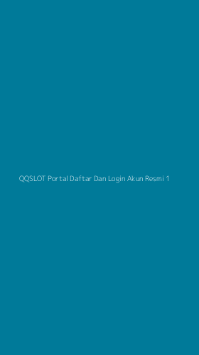Tampilan Antarmuka Aplikasi Qqslot Portal Daftar Dan Login Akun Resmi - 1