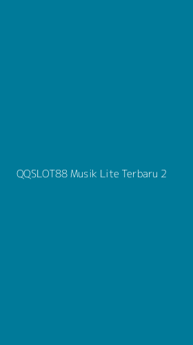 Tampilan Antarmuka Aplikasi Qqslot88 Musik Lite Terbaru - 2