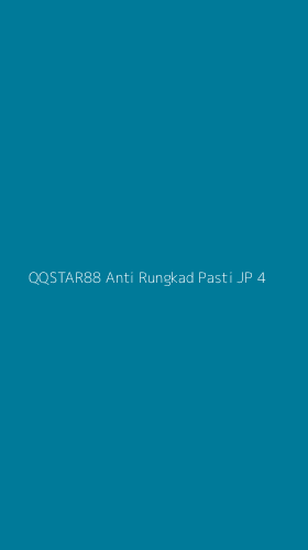 Tampilan Antarmuka Aplikasi Qqstar88 Anti Rungkad Pasti Jp - 4