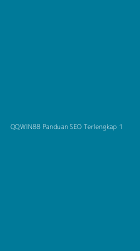 Tampilan Antarmuka Aplikasi Qqwin88 Panduan Seo Terlengkap - 1