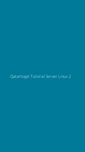 Tampilan Antarmuka Aplikasi Qatartogel Tutorial Server Linux - 2