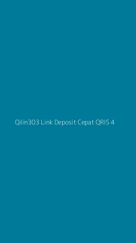 Tampilan Antarmuka Aplikasi Qilin303 Link Deposit Cepat Qris - 4