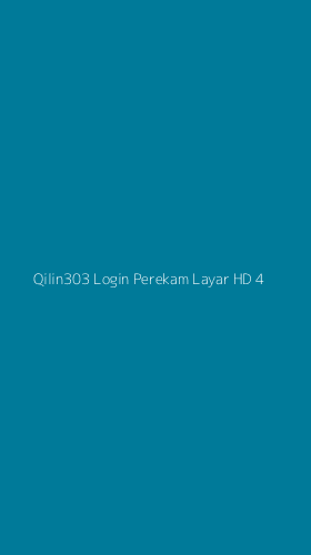 Tampilan Antarmuka Aplikasi Qilin303 Login Perekam Layar Hd - 4