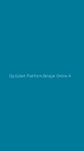 Tampilan Antarmuka Aplikasi Qq Gobet Platform Belajar Online - 4