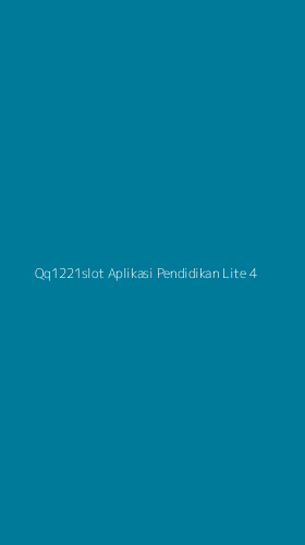 Tampilan Antarmuka Aplikasi Qq1221slot Aplikasi Pendidikan Lite - 4