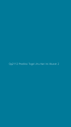 Tampilan Antarmuka Aplikasi Qq2112 Prediksi Togel Jitu Hari Ini Akurat - 2
