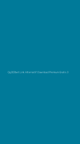 Tampilan Antarmuka Aplikasi Qq303bet Link Alternatif Download Premium Gratis - 3