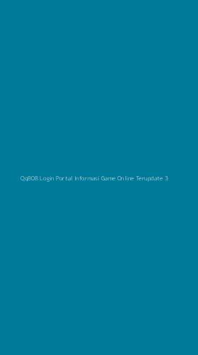 Tampilan Antarmuka Aplikasi Qq808 Login Portal Informasi Game Online Terupdate - 3
