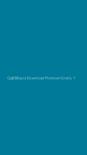 Tampilan Antarmuka Aplikasi Qq888asia Download Premium Gratis - 1