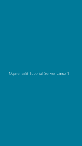 Tampilan Antarmuka Aplikasi Qqarena88 Tutorial Server Linux - 1