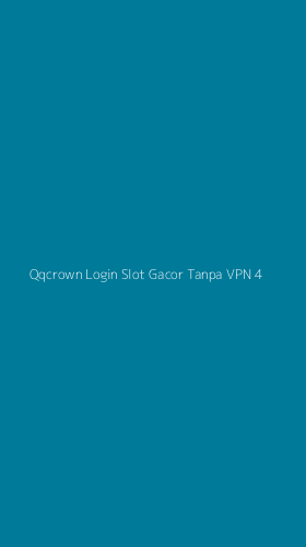 Tampilan Antarmuka Aplikasi Qqcrown Login Slot Gacor Tanpa Vpn - 4
