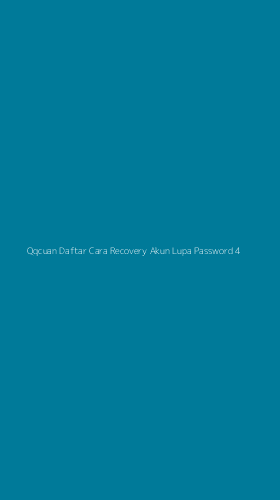 Tampilan Antarmuka Aplikasi Qqcuan Daftar Cara Recovery Akun Lupa Password - 4