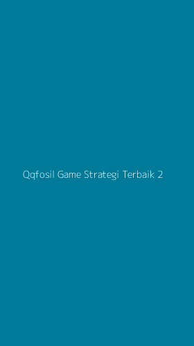 Tampilan Antarmuka Aplikasi Qqfosil Game Strategi Terbaik - 2