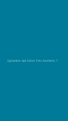 Tampilan Antarmuka Aplikasi Qqindobet Apk Editor Foto Aesthetic - 1