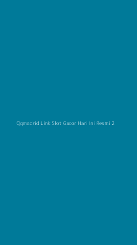 Tampilan Antarmuka Aplikasi Qqmadrid Link Slot Gacor Hari Ini Resmi - 2