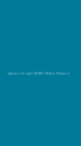 Tampilan Antarmuka Aplikasi Qqmas Link Login Sbobet Mobile Terbaru - 2