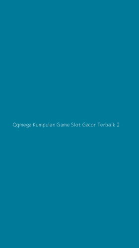 Tampilan Antarmuka Aplikasi Qqmega Kumpulan Game Slot Gacor Terbaik - 2