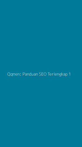 Tampilan Antarmuka Aplikasi Qqmerc Panduan Seo Terlengkap - 1
