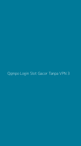 Tampilan Antarmuka Aplikasi Qqmpo Login Slot Gacor Tanpa Vpn - 3