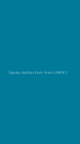 Tampilan Antarmuka Aplikasi Qqruby Aplikasi Kasir Gratis Umkm - 2