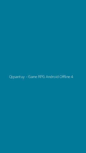 Tampilan Antarmuka Aplikasi Qqsantuy - Game RPG Android Offline - 4