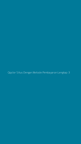 Tampilan Antarmuka Aplikasi Qqslor Situs Dengan Metode Pembayaran Lengkap - 3
