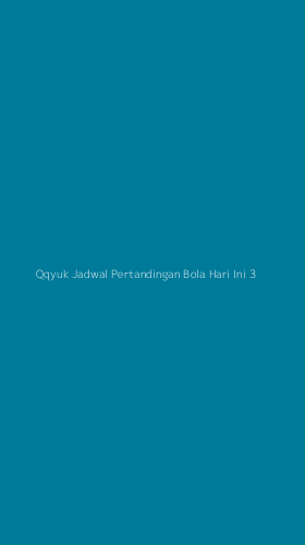 Tampilan Antarmuka Aplikasi Qqyuk Jadwal Pertandingan Bola Hari Ini - 3