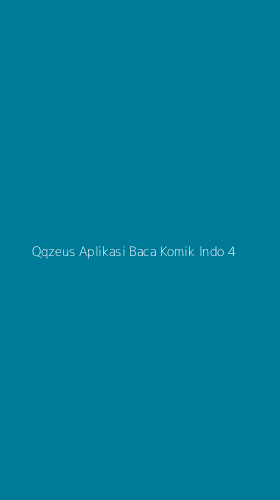 Tampilan Antarmuka Aplikasi Qqzeus Aplikasi Baca Komik Indo - 4