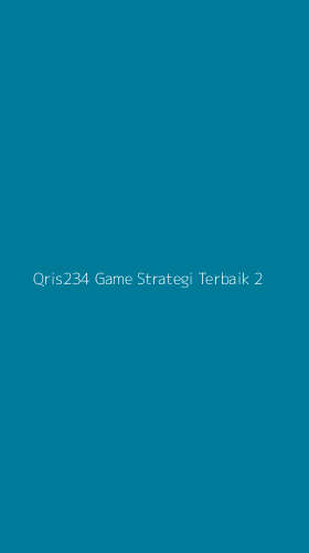 Tampilan Antarmuka Aplikasi Qris234 Game Strategi Terbaik - 2