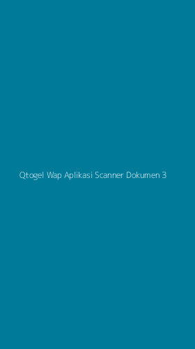 Tampilan Antarmuka Aplikasi Qtogel Wap Aplikasi Scanner Dokumen - 3
