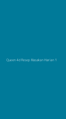 Tampilan Antarmuka Aplikasi Queen 4d Resep Masakan Harian - 1