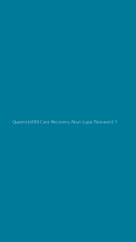Tampilan Antarmuka Aplikasi Queenslot99 Cara Recovery Akun Lupa Password - 1