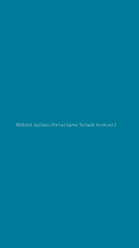 Tampilan Antarmuka Aplikasi R88slot Aplikasi Portal Game Terbaik Android - 2