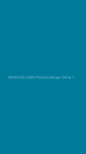 Tampilan Antarmuka Aplikasi Rahayu4d Login Platform Belajar Online - 1