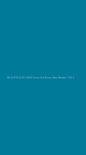 Tampilan Antarmuka Aplikasi Raja 878 Slot Login Situs Slot Bonus New Member 100 - 3