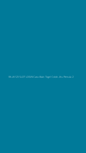 Tampilan Antarmuka Aplikasi Raja123 Slot Login Cara Main Togel Colok Jitu Pemula - 2