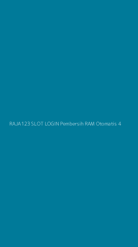 Tampilan Antarmuka Aplikasi Raja123 Slot Login Pembersih Ram Otomatis - 4