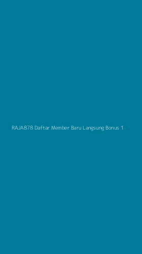 Tampilan Antarmuka Aplikasi Raja878 Daftar Member Baru Langsung Bonus - 1