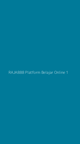 Tampilan Antarmuka Aplikasi Raja888 Platform Belajar Online - 1