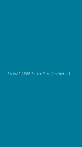 Tampilan Antarmuka Aplikasi Rajaasia888 Editor Foto Aesthetic - 4
